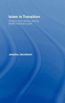 Jessica Jacobson - Islam in Transition, Inbunden