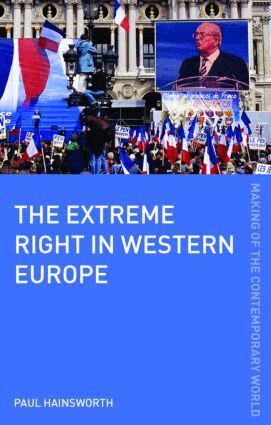 Paul Hainsworth - Extreme Right in Europe, Häftad