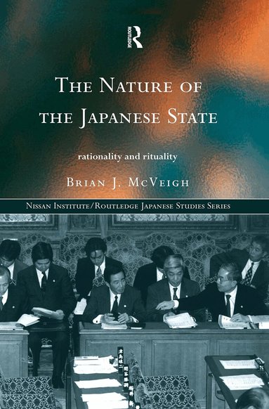 Brian J. McVeigh - Nature of the Japanese State, Inbunden