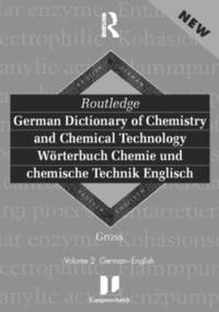 bokomslag Routledge German Dictionary of Chemistry and Chemical Technology Worterbuch Chemie und Chemische Technik