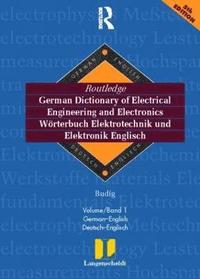 bokomslag Routledge German Dictionary of Electrical Engineering and Electronics Worterbuch Elektrotechnik and Elektronik Englisch
