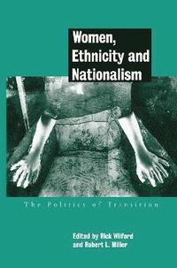 bokomslag Women, Ethnicity and Nationalism