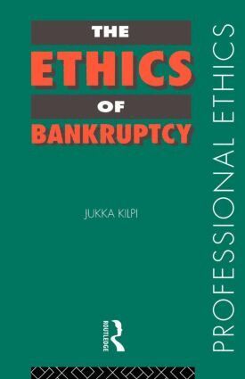 Jukka Kilpi - Ethics of Bankruptcy, Häftad