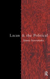 bokomslag Lacan and the Political