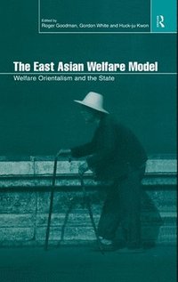 bokomslag The East Asian Welfare Model