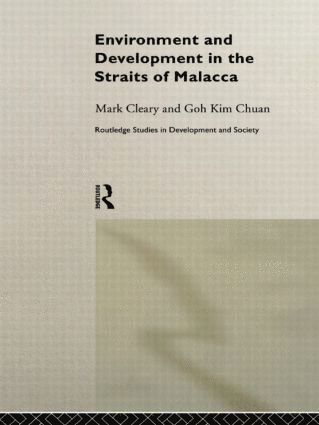 bokomslag Environment and Development in the Straits of Malacca