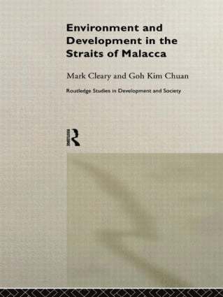 Environment and Development in the Straits of Malacca 1