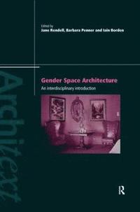bokomslag Gender Space Architecture