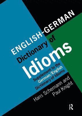 bokomslag English/German Dictionary of Idioms