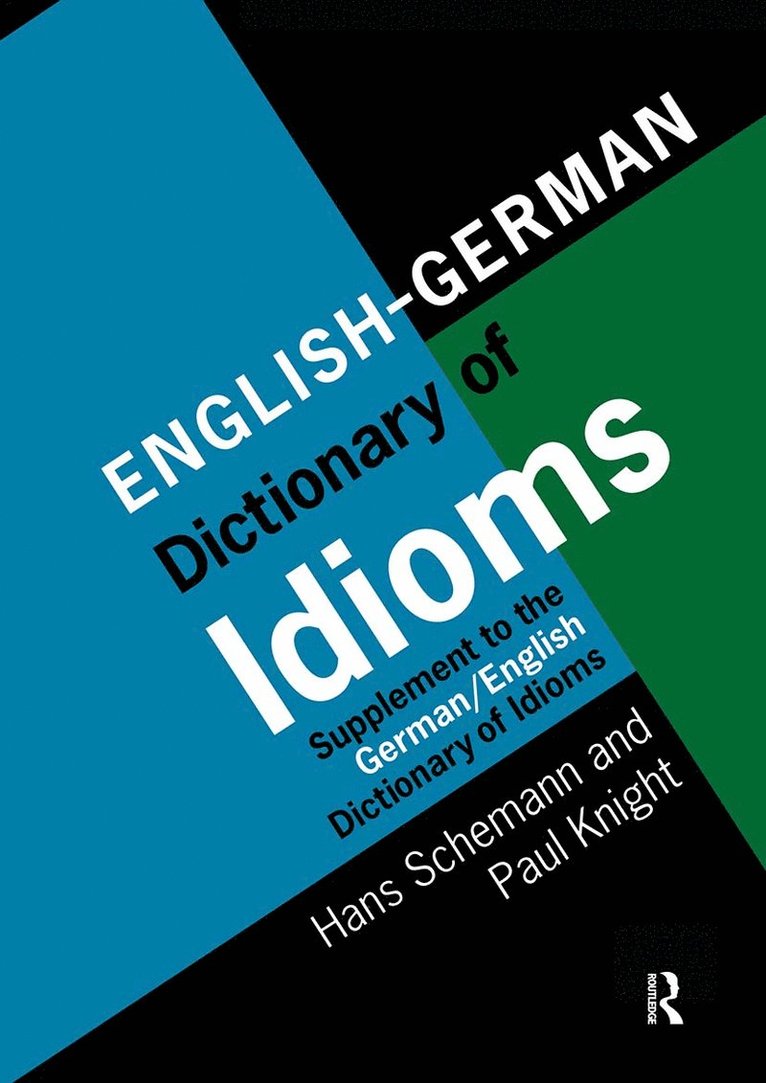 Professor Hans Schemann, Hans Schemann - English/German Dictionary of Idioms, Inbunden