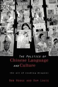 bokomslag Politics of Chinese Language and Culture