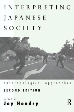 Joy Hendry - Interpreting Japanese Society, Häftad