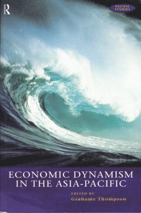 bokomslag Economic Dynamism in the Asia-Pacific