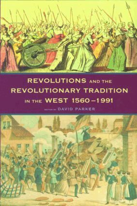 David Parker - Revolutions and the Revolutionary Tradition, Häftad