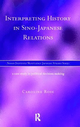 bokomslag Interpreting History in Sino-Japanese Relations