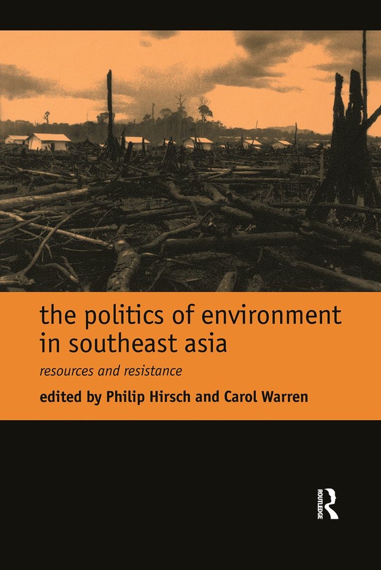 Philip Hirsch, Carol Warren - Politics of Environment in Southeast Asia, Häftad
