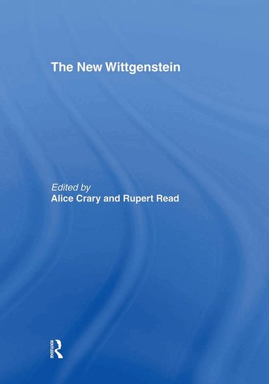 Alice Crary, Rupert Read - New Wittgenstein, Inbunden