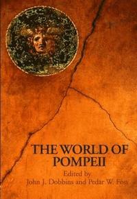 bokomslag The World of Pompeii
