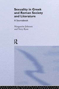 bokomslag Sexuality in Greek and Roman Literature and Society: A Sourcebook