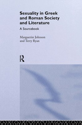 bokomslag Sexuality in Greek and Roman Literature and Society: A Sourcebook
