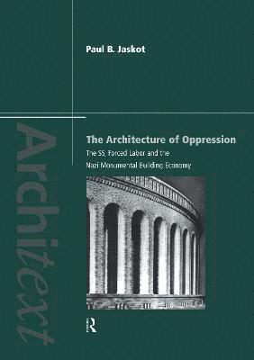 The Architecture of Oppression 1