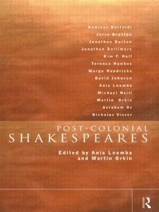 Ania Loomba, Martin Orkin - Post-Colonial Shakespeares, Häftad