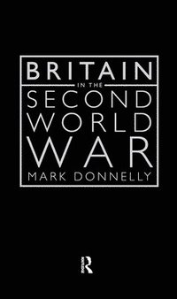 bokomslag Britain in the Second World War