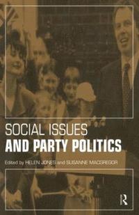 bokomslag Social Issues and Party Politics