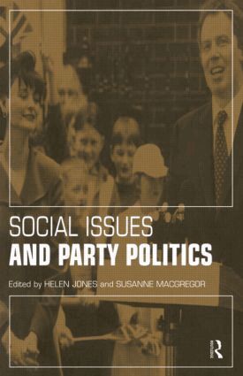 Helen Jones, Susanne MacGregor - Social Issues and Party Politics, Inbunden