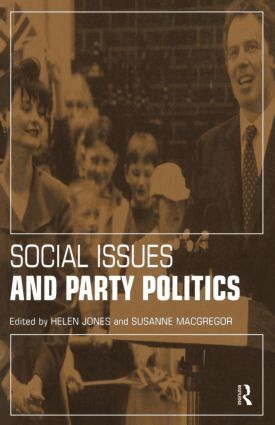 Helen Jones, Susanne MacGregor - Social Issues and Party Politics, Häftad