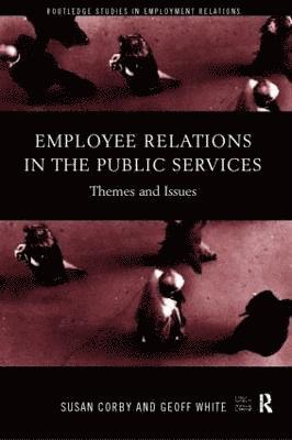 Employee Relations in the Public Services 1