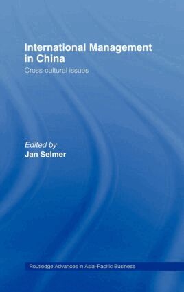 Jan Selmer - International Management in China, Inbunden
