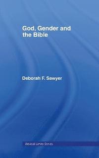 bokomslag God, Gender and the Bible
