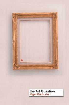 Nigel Warburton - Art Question, Häftad
