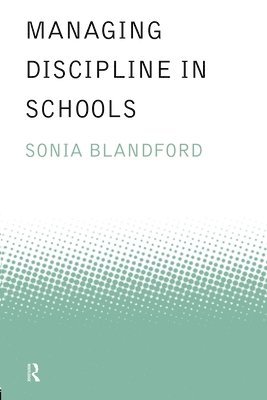 Managing Discipline in Schools 1