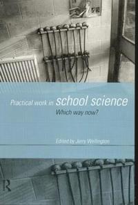 bokomslag Practical Work in School Science