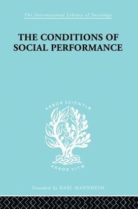 Conditions of Social Performance