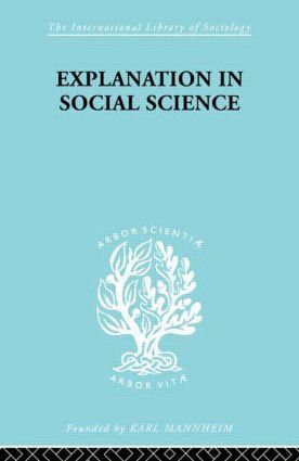 Robert Brown - Explanation in Social Science, Inbunden
