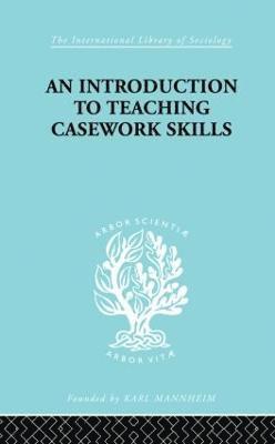 bokomslag A Introduction to Teaching Casework Skills