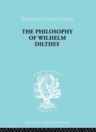 bokomslag Philosophy of Wilhelm Dilthey