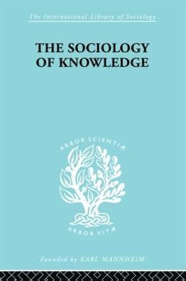 bokomslag The Sociology of Knowledge