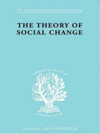 bokomslag The Theory of Social Change