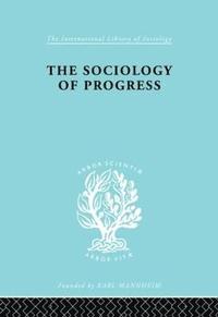 bokomslag The Sociology of Progress