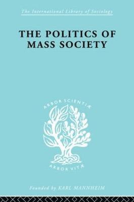 bokomslag Politics of Mass Society