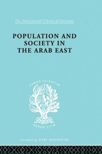 bokomslag Population and Society in the Arab East