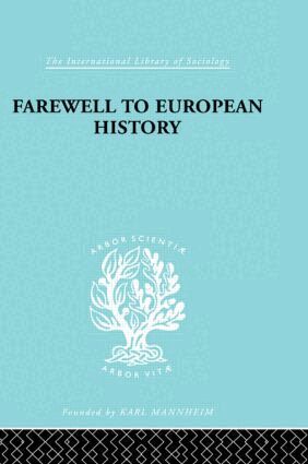 A. Weber - Farewell European Hist Ils 95, Inbunden
