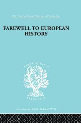 A. Weber - Farewell European Hist Ils 95, Inbunden