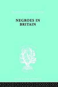 bokomslag Negroes in Britain