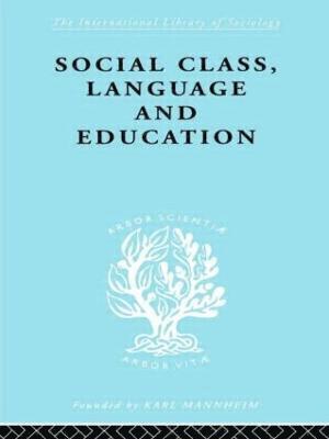 bokomslag Social Class Language and Education