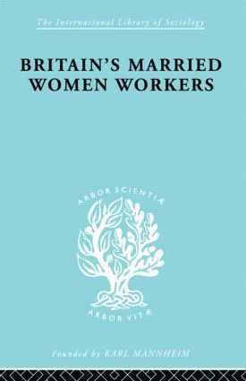 bokomslag Britain's Married Women Workers